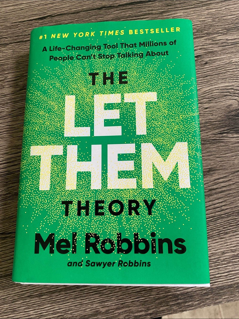 The Let Them Theory Hardcover Book by Mel Robbins